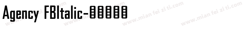 Agency FBItalic字体转换